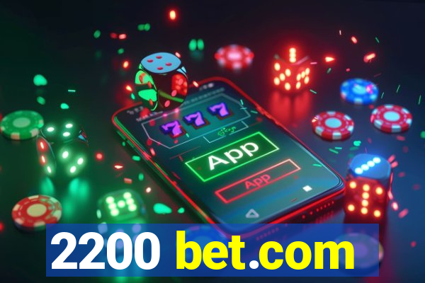 2200 bet.com